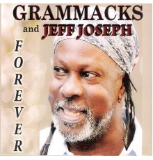 Grammacks, Jeff Joseph - Forever