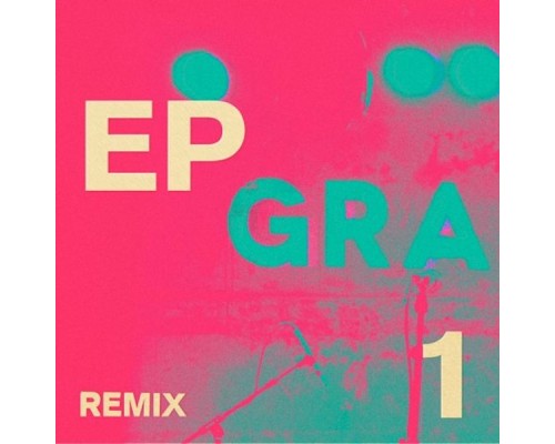 Gramme - Remix EP1