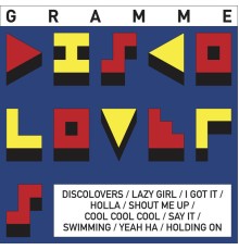 Gramme - Discolovers  (Deluxe Version)