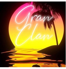 Gran Clan - Gran Clan