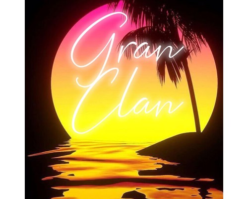 Gran Clan - Gran Clan