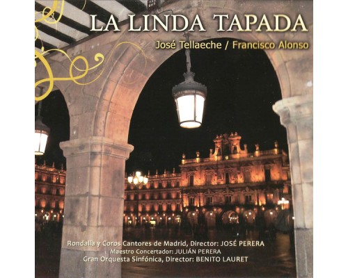 Gran Orquesta Sinfónica - Zarzuela: La Linda Tapada