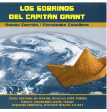 Gran Orquesta Sinfónica - Zarzuela: Los Sobrinos del Capitán Grant