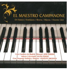 Gran Orquesta Sinfónica - Zarzuela: El Maestro Campanone