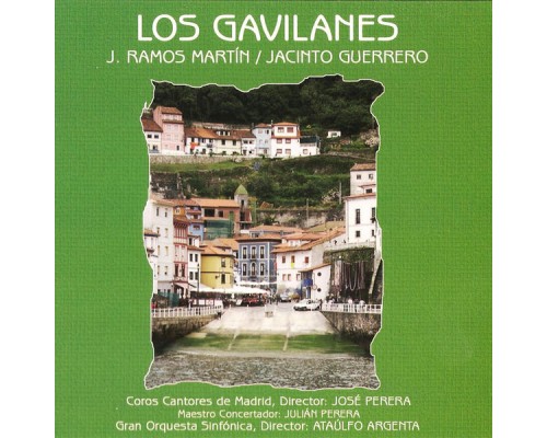 Gran Orquesta Sinfónica - Zarzuela: Los Gavilanes