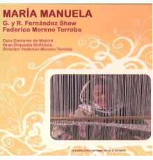 Gran Orquesta Sinfónica - Zarzuela: María Manuela
