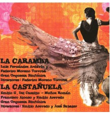 Gran Orquesta Sinfónica - Zarzuelas: La Caramba y la Castañuela