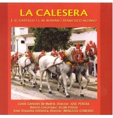 Gran Orquesta Sinfónica - Zarzuela: La Calesera