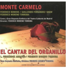 Gran Orquesta Sinfónica - Zarzuela: Monte Carmelo