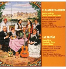 Gran Orquesta Sinfónica - Zarzuelas: El Santo de la Isidra y las Bravías