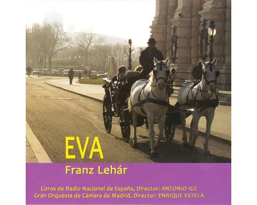 Gran Orquesta de Cámara de Madrid - Zarzuela: Eva Gran Orquesta de Cámara de Madrid - Zarzuela: Eva
