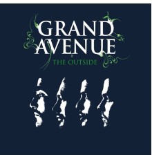 Grand Avenue - The Outside