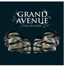 Grand Avenue - The Outside