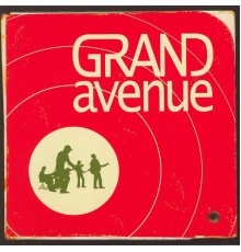 Grand Avenue - Grand Avenue