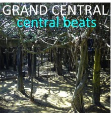 Grand Central - Central Beats