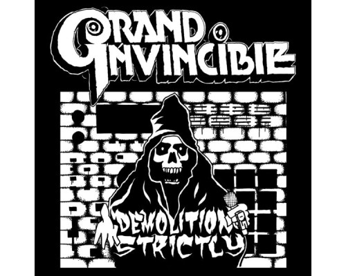 Grand Invincible - Demolition Strictly