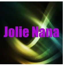 Grand Kalle - Jolie Nana