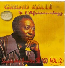 Grand Kalle, L'African Jazz - Succès des années 50 / 60, Vol. 2