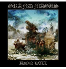 Grand Magus - Iron Will