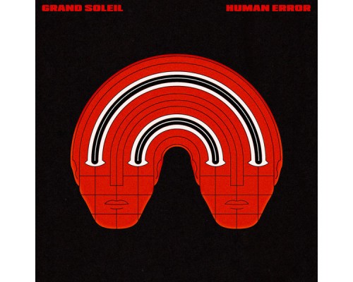 Grand Soleil - Human Error