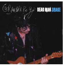 Grandpaboy - Dead Man Shake