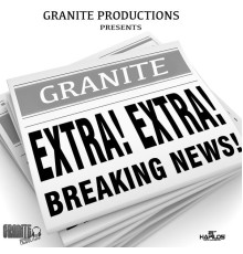 Granite - Breaking News - EP