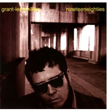 Grant-Lee Phillips - Nineteeneighties