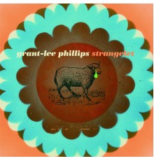 Grant-Lee Phillips - Strangelet