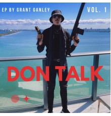 Grant Ganley - Don Talk