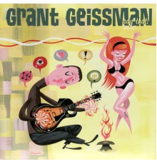 Grant Geissman - Say That!