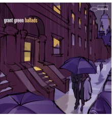 Grant Green - Ballads