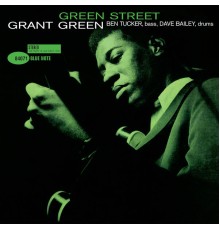 Grant Green - Green Street