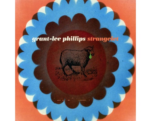 Grant Lee Phillips - Strangelet