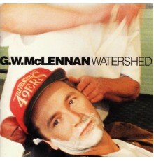 Grant McLennan - Watershed