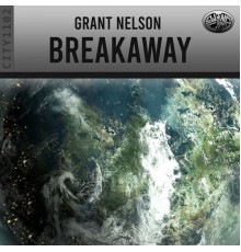 Grant Nelson - Breakaway