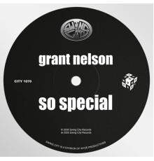 Grant Nelson - So Special