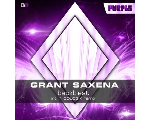 Grant Saxena - Backblast