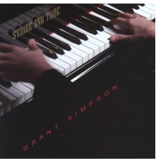 Grant Simpson - Stride and True