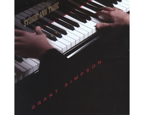 Grant Simpson - Stride and True