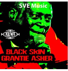 Grantie Asher - Black Skin