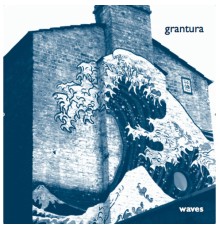 Grantura - Waves