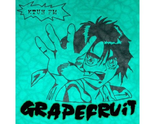 Grapefruit - KTUH FM