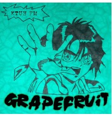 Grapefruit - KTUH FM