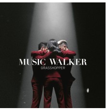 Grasshopper - Music Walker