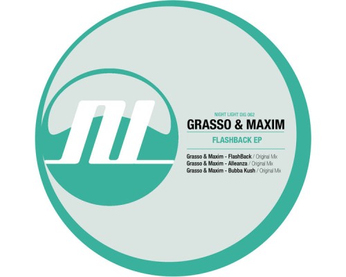 Grasso & Maxim - FlashBack EP