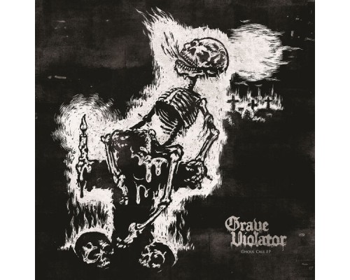 Grave Violator - Ghoul Call