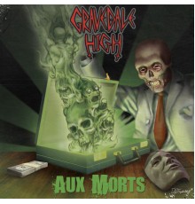 Gravedale High - Aux Morts