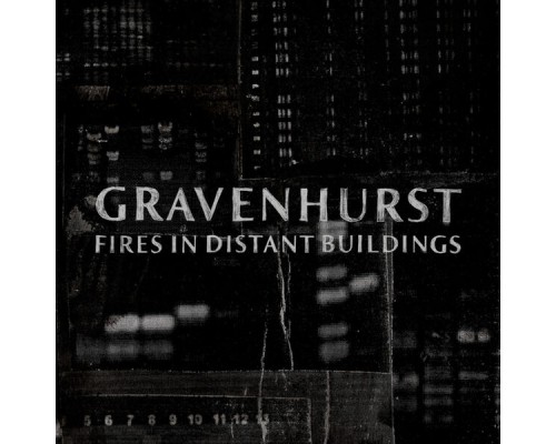 Gravenhurst - Fires In Distant Buildings