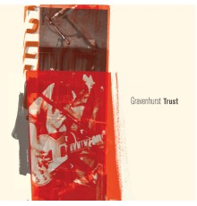 Gravenhurst - Trust