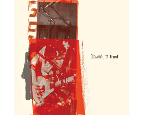 Gravenhurst - Trust